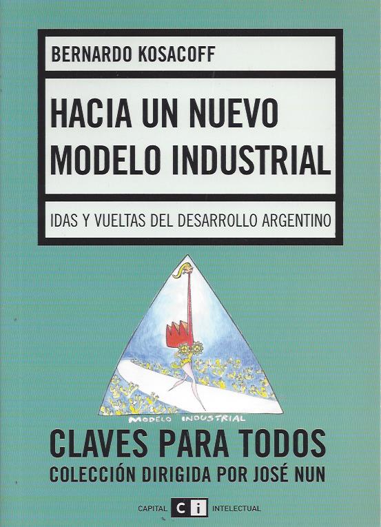 Hacia un nuevo modelo industrial