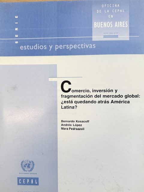 Comercio, inversión y fragmentación del mercado global (CGV)
