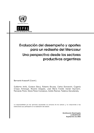Rediseño del Mercosur. Los Sectores Productivos Argentinos