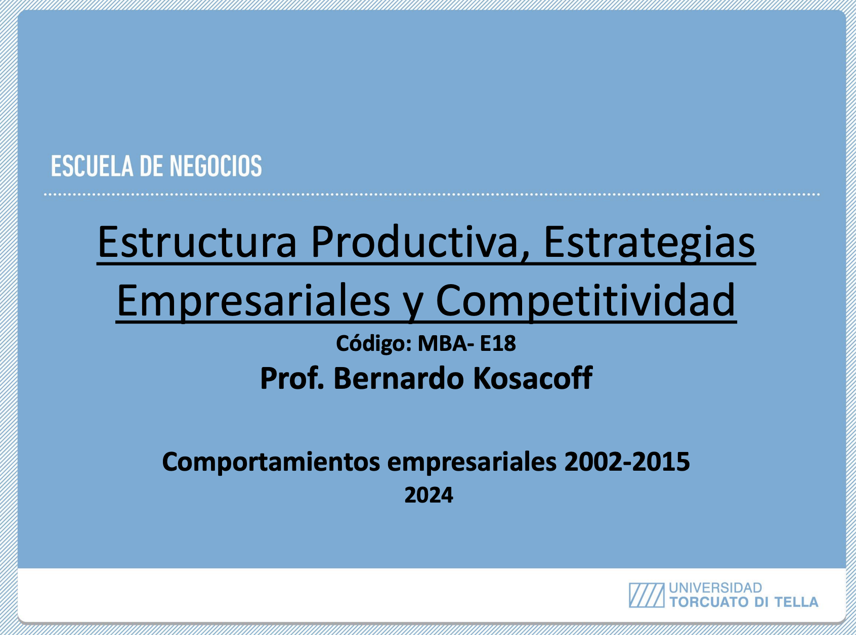 Estrategias Empresariales 2002-2015