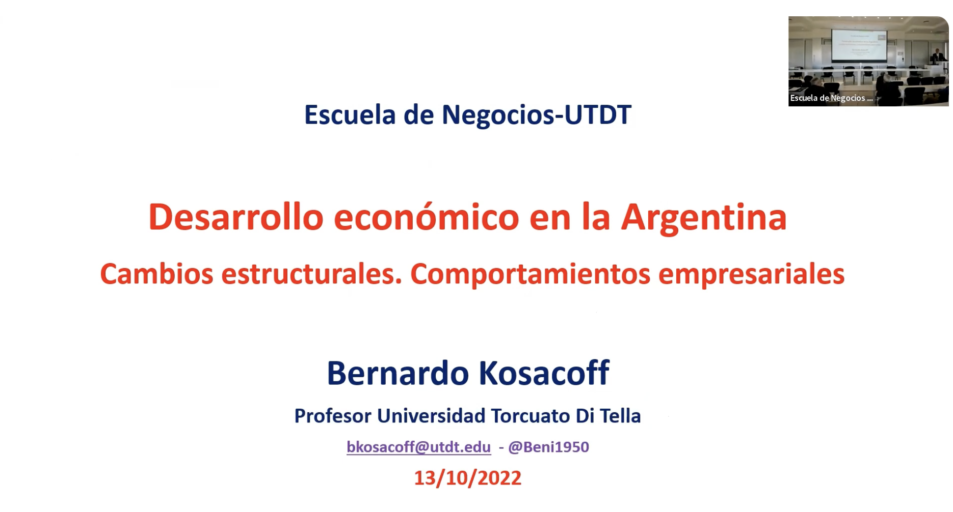 Desarrollo económico en la Argentina. Cambios estructurales. Comportamientos empresariales.